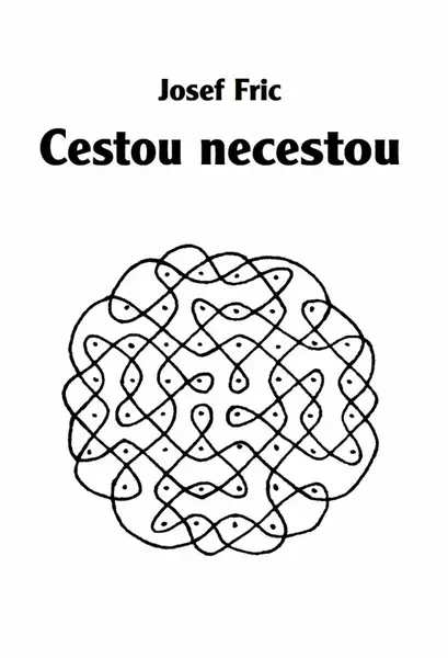 Cestou necestou - Josef Fric - e-kniha