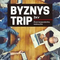 Byznys trip - ŽKV - e-kniha