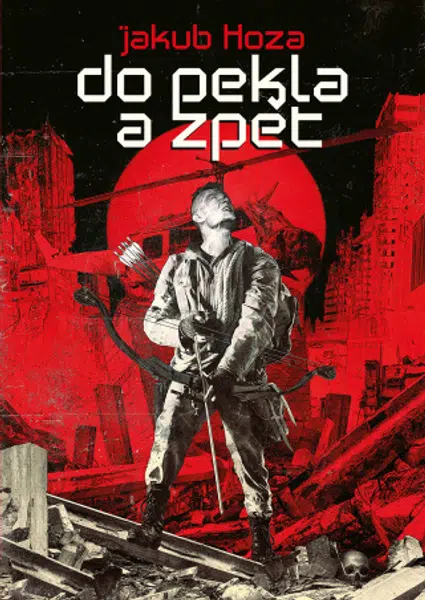Do pekla a zpět - Jakub Hoza - e-kniha