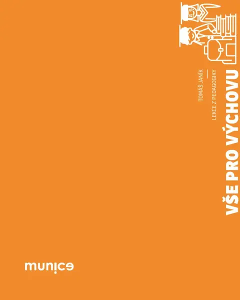 Vše pro výchovu - Tomáš Janík