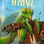 Příručka pro mladé přírodovědce - HMYZ - Lucía Mora