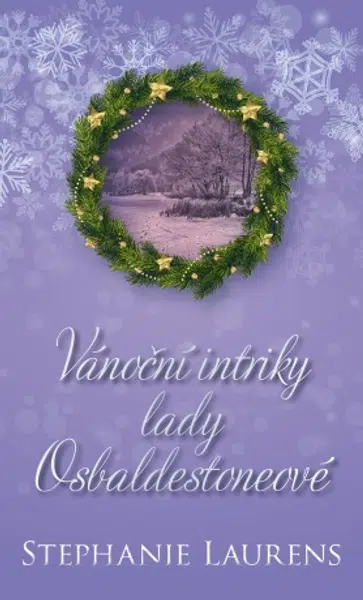 Vánoční intriky lady Osbaldestoneové - Stephanie Laurensová - e-kniha