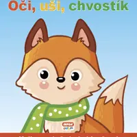 Oči, uši, chvostík