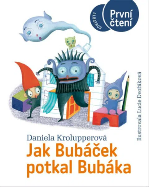Jak Bubáček potkal Bubáka - Daniela Krolupperová