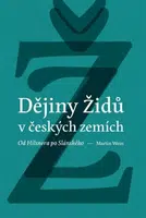 Dějiny židů v českých zemích - Martin Wein