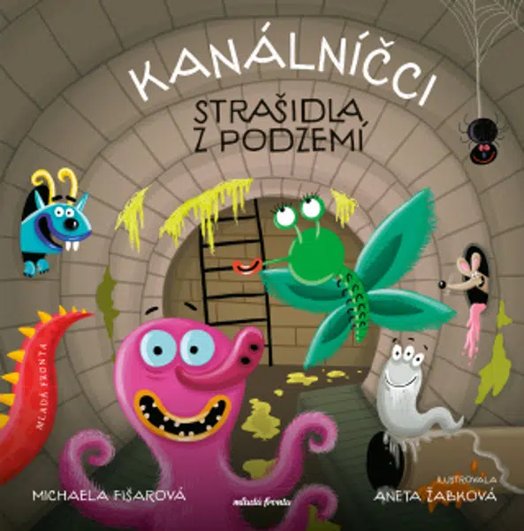 Kanálníčci: Strašidla z podzemí  - Michaela Fišarová - e-kniha