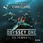 Odyssey One 1: Do temnoty - Evan Currie - audiokniha