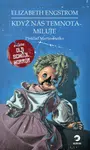 Když nás temnota miluje - Old School Horror edice - Elizabeth Engstrom