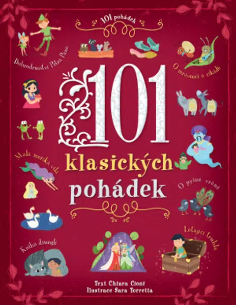 101 klasických pohádek  Chiara Cioni, Sara Torretta - Chiara Cioni, Sara Torretta