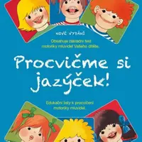 Procvičme si jazýček - Edukační listy k procvičení motoriky mluvidel - Kaulfussová Jitka