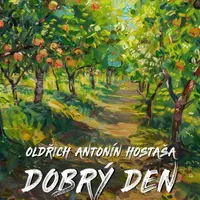 Dobrý den - Oldřich Antonín Hostaša - e-kniha