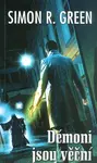 Tajná historie 2 - Démoni jsou věční - Simon R. Green