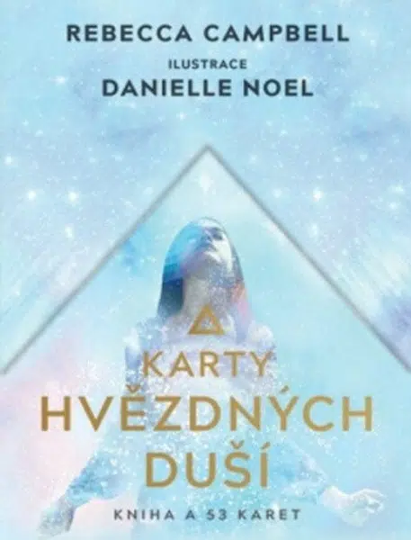 Karty hvězdných duší - Rebecca Campbell, Danielle Noel