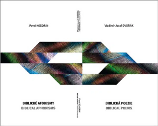 Biblické aforismy, Biblická poezie - Pavel Kosorin, Vladimír Josef  Dvořák