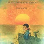 Uspávanka s plavčíkem a velrybou - Pavel Čech, Jan Skácel