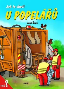 Jak to chodí u popelářů - Dana Winklerová, Josef Švarc