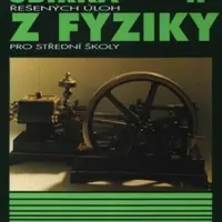 Sbírka řešených úloh z fyziky pro střední školy II.- Molekulová fyzika a termika, Mechanické kmitání a vlnění - Karel Bartuška