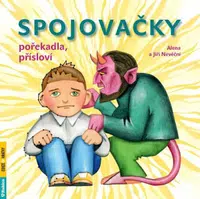 Spojovačky, pořekadla, přísloví - Alena Nevěčná, Jiří Nevěčný