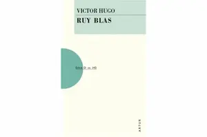 Ruy Blas - Victor Hugo