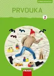 Prvouka 2 pro ZŠ - Pracovní sešit - Radka Pištorová, Michaela Dvořáková, Jana Stará