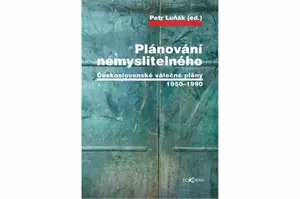 Plánování nemyslitelného - Petr Luňák