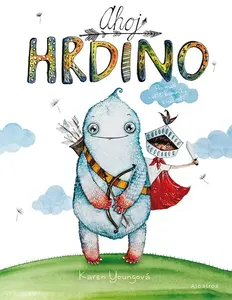 Ahoj hrdino! - Karen Young
