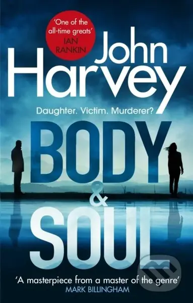 Body and Soul - John Harvey - kniha z kategorie Detektivky, thrillery a horory