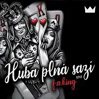 F.A.KING – Huba plná sazí