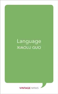 Language - Xiaolu Guo