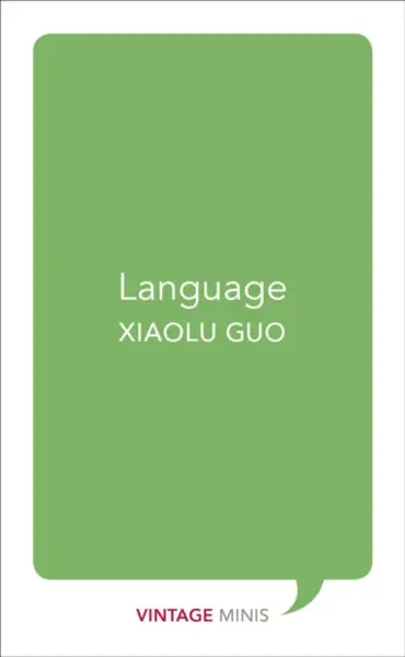 Language - Xiaolu Guo