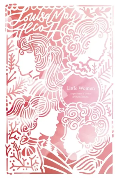 Little Women (Artisan Edition) - Louisa May Alcottová