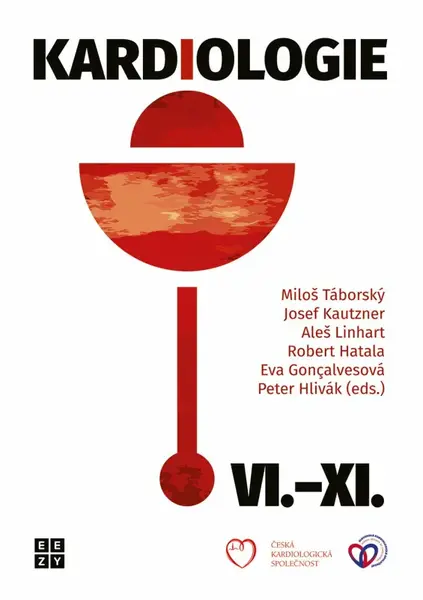 Kardiologie VI. – XI. (poškozená) - Josef Kautzner, Miloš Táborský, Aleš Linhart, Eva Goncalvesová, Robert Hatala, Peter Hlivák