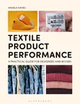 Textile Product Performance - Dr Angela  Davies