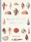 Beautiful Shells - Mark Carnall