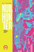 Nullhunter Volume 1 - Michael Walsh