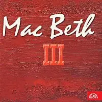 MacBeth – Mac Beth III.