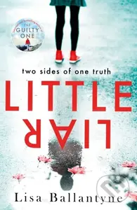 Little Liar (From the No. 1 bestselling author) - Lisa Ballantyne - kniha z kategorie Detektivky, thrillery a horory
