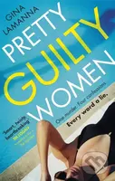 Pretty Guilty Women (The twisty, most addictive thriller from the USA Today bestselling author) - kniha z kategorie Detektivky, thrillery a horory