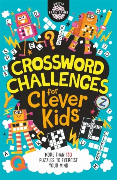 Crossword Challenges for Clever KidsÂ® - Dr Gareth Moore, Chris Dickason