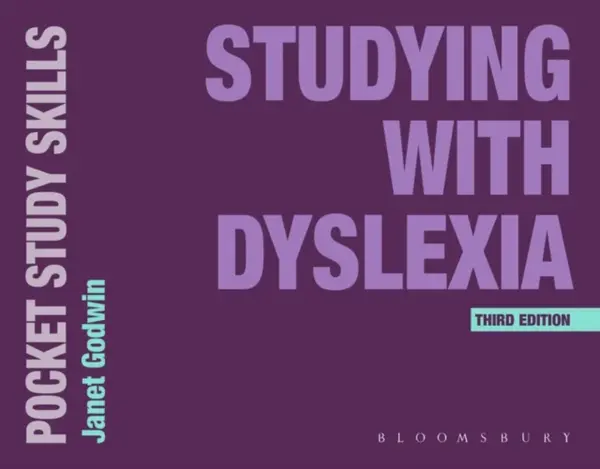 Studying with Dyslexia - Janet  Godwin