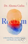 Reclaim (understanding complex trauma and those who abuse) - kniha z kategorie Humanitní a společenské vědy