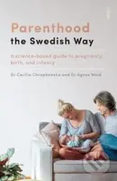 Parenthood the Swedish Way (a science-based guide to pregnancy, birth, and infancy) - kniha z kategorie Zdraví a životní styl