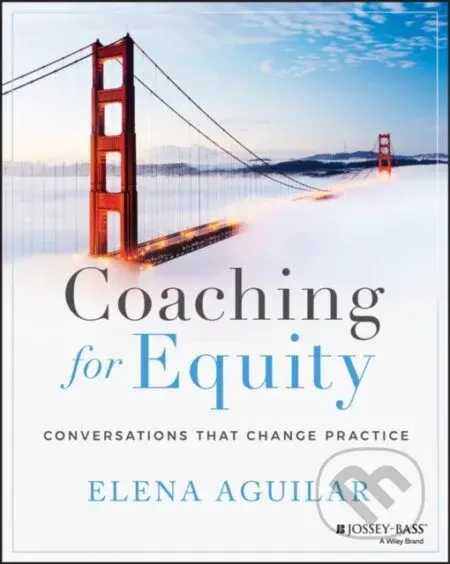 Coaching for Equity (Conversations That Change Practice) - kniha z kategorie Humanitní a společenské vědy