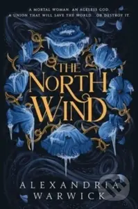 The North Wind - Alexandria Warwick