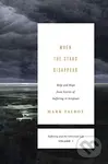 When the Stars Disappear (Help and Hope from Stories of Suffering in Scripture (Suffering and the Christian Life, Volume 1)) - kniha z kategorie…