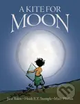 A Kite for Moon - Heidi E.Y. Stemple, Jane Yolen - kniha z kategorie Pro děti
