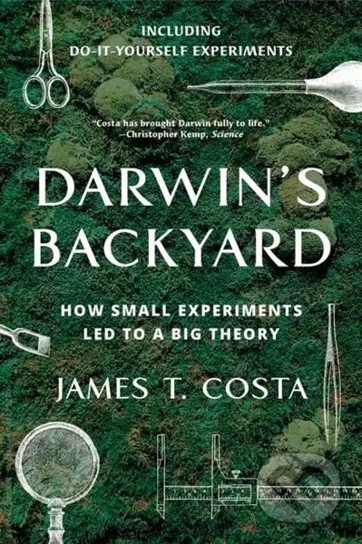 Darwin's Backyard (How Small Experiments Led to a Big Theory) - kniha z kategorie Přírodní vědy a technika