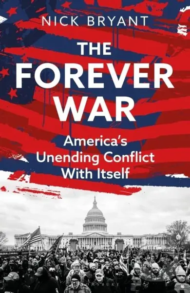 The Forever War (America’s Unending Conflict with Itself – the history behind Trump and JD Vance)