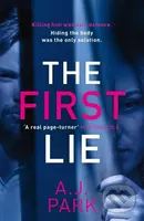 The First Lie (An addictive psychological thriller with a shocking twist) - kniha z kategorie Detektivky, thrillery a horory