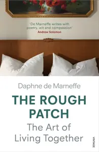The Rough Patch - Daphne de Marneffe